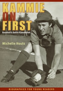 Kammie on First: Baseball’s Dottie Kamenshek 
